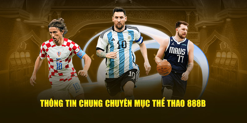 Thể Thao 888b: Khuyến mãi khủng chào đón 2025 1